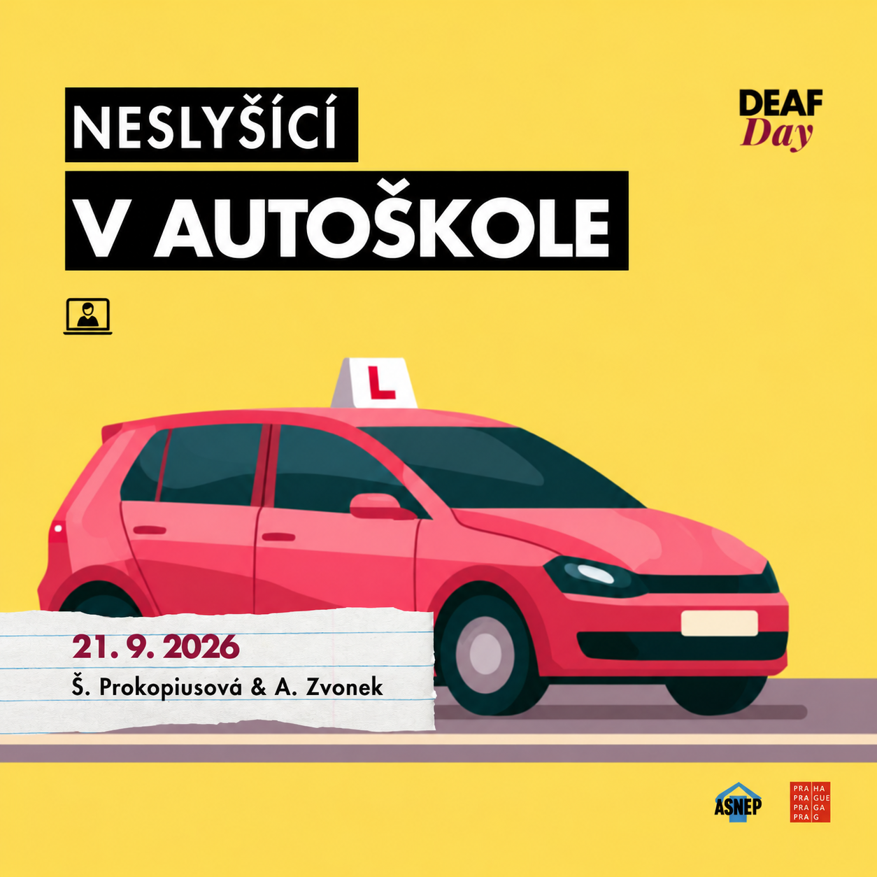 plakát k&nbsp;NESLYŠÍCÍ V&nbsp;AUTOŠKOLE; zdroj: ASNEP